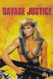 Savage Justice (1988) online