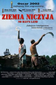 Ziemia niczyja (2001) online