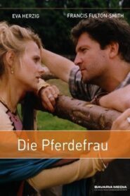 Die Pferdefrau (2001) online