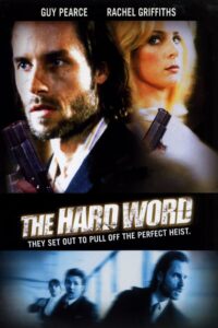 The Hard Word (2002) online