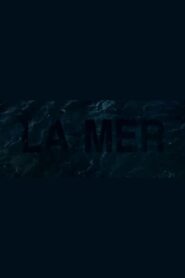 La mer (2002) online