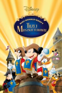 Mickey, Donald, Goofy: Trzej muszkieterowie (2004) online