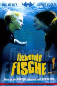 Fickende Fische (2002) online