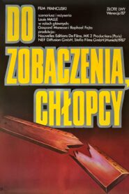 Do zobaczenia, chłopcy (1987) online