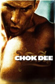 Chok-Dee (2005) online