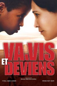 Va, vis et deviens (2005) online