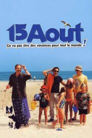 15 août (2001) online