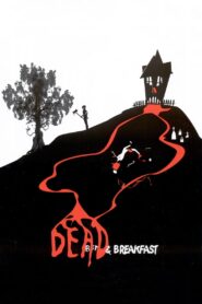 Dead & Breakfast (2004) online