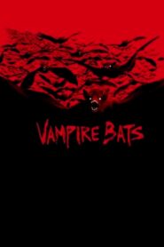 Vampire Bats (2005) online