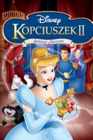 Kopciuszek II: Spełnione marzenia (2002) online