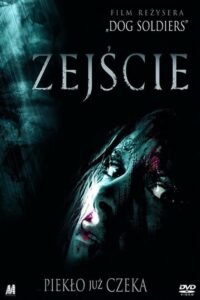 Zejście (2005) online