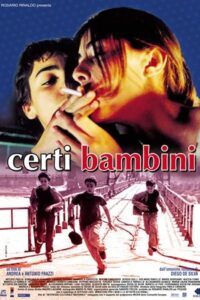 Certi bambini (2004) online