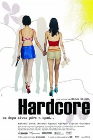 Hardcore (2004) online