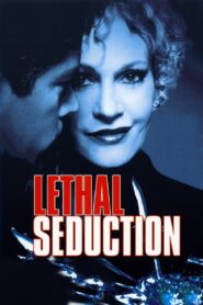 Lethal Seduction (2005) online