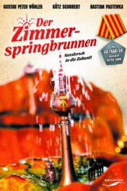 Der Zimmerspringbrunnen (2001) online