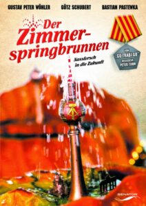 Der Zimmerspringbrunnen (2001) online