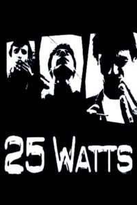 25 Watts (2001) online