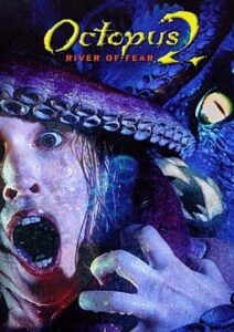 Octopus 2: River of Fear (2001) online