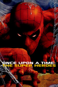 De Superman à Spider-Man: L’aventure des super-héros (2001) online