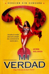 Mi Verdad (2004) online