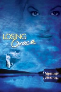 Losing Grace (2001) online