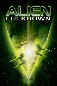 Alien Lockdown (2004) online