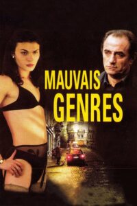 Mauvais genres (2001) online