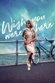 Wish You Were Here (1987) online