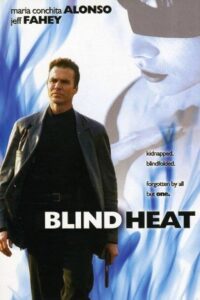 Blind Heat (2002) online