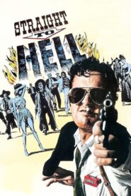 Straight to Hell (1987) online