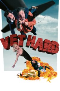 Vet Hard (2005) online