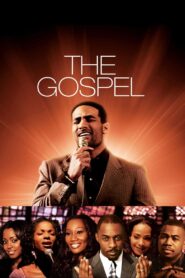 The Gospel (2005) online