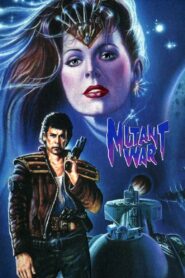 Mutant War (1988) online