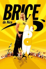 Brice de Nice (2005) online