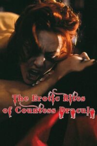 The Erotic Rites of Countess Dracula (2001) online