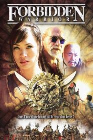 Forbidden Warrior (2004) online