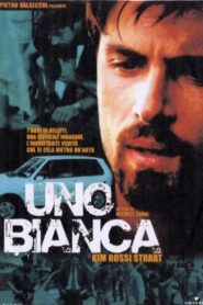 Uno bianca (2001) online