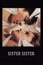 Sister, Sister (1987) online