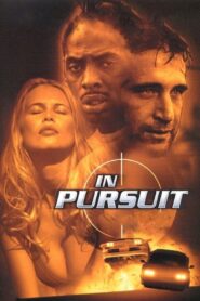 In Pursuit (2001) online