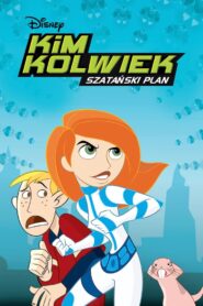 Kim Kolwiek: Szatański Plan (2005) online