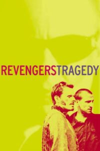 Revengers Tragedy (2002) online