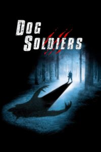 Dog Soldiers (2002) online