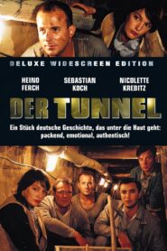 Der Tunnel (2001) online