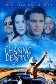 Chasing Destiny (2001) online