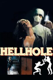 Hellhole (1985) online