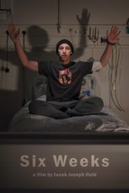 Six Weeks (2025) online