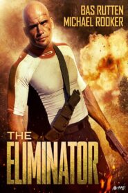 The Eliminator (2004) online