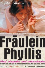 Fräulein Phyllis (2004) online