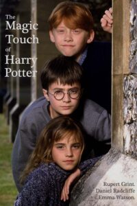 The Magic Touch of Harry Potter (2004) online