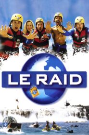 Le Raid (2002) online